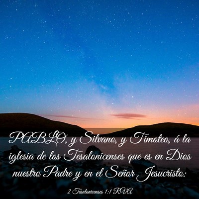 Picture 03 - 2 Tesalonicenses 1:1 RVA - PABLO, y Silvano, y Timoteo, á la iglesia de los - Bible Verse Picture