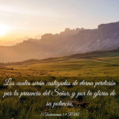 Picture 03 - 2 Tesalonicenses 1:9 RVA - Los cuales serán castigados de eterna perdición - Bible Verse Picture