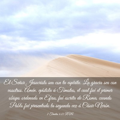 Picture 03 - 2 Timoteo 4:22 RVA - El Señor Jesucristo sea con tu espíritu. La - Bible Verse Picture