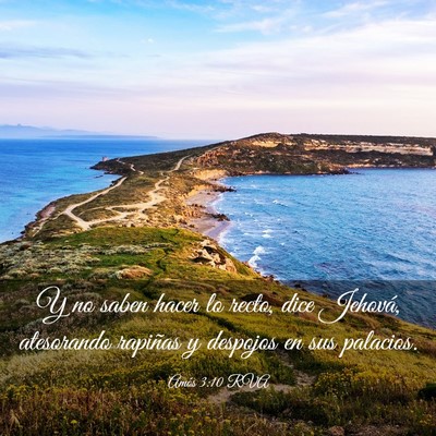 Picture 03 - Amós 3:10 RVA - Y no saben hacer lo recto, dice Jehová, - Bible Verse Picture