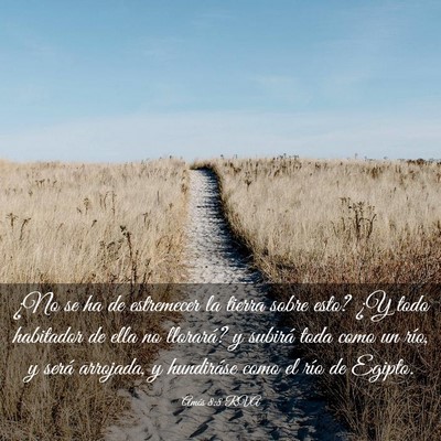 Picture 03 - Amós 8:8 RVA - ¿No se ha de estremecer la tierra sobre esto? - Bible Verse Picture