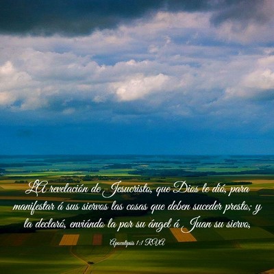 Picture 03 - Apocalipsis 1:1 RVA - LA revelación de Jesucristo, que Dios le dió, - Bible Verse Picture