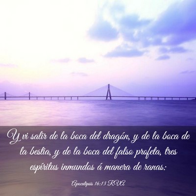 Picture 03 - Apocalipsis 16:13 RVA - Y vi salir de la boca del dragón, y de la boca - Bible Verse Picture