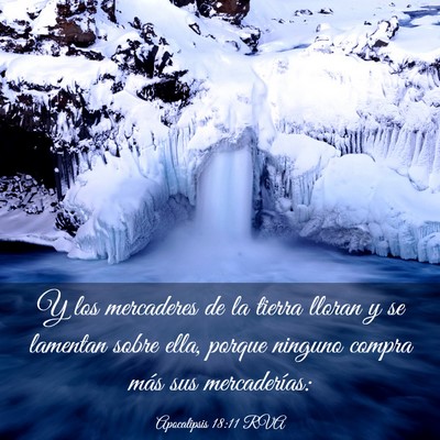 Picture 03 - Apocalipsis 18:11 RVA - Y los mercaderes de la tierra lloran y se - Bible Verse Picture