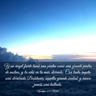 Picture 03 - Apocalipsis 18:21 RVA - Y un ángel fuerte tomó una piedra como una - Bible Verse Picture