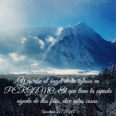 Picture 03 - Apocalipsis 2:12 RVA - Y escribe al ángel de la iglesia en PÉRGAMO: El - Bible Verse Picture