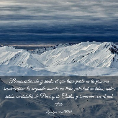 Picture 03 - Apocalipsis 20:6 RVA - Bienaventurado y santo el que tiene parte en la - Bible Verse Picture