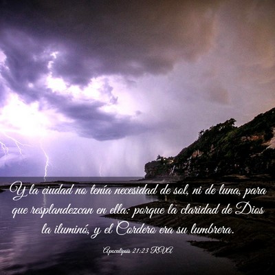 Picture 03 - Apocalipsis 21:23 RVA - Y la ciudad no tenía necesidad de sol, ni de - Bible Verse Picture