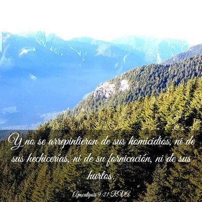 Picture 03 - Apocalipsis 9:21 RVA - Y no se arrepintieron de sus homicidios, ni de - Bible Verse Picture