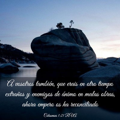 Picture 03 - Colosenses 1:21 RVA - A vosotros también, que erais en otro tiempo - Bible Verse Picture