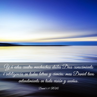 Picture 03 - Daniel 1:17 RVA - Y á estos cuatro muchachos dióles Dios - Bible Verse Picture