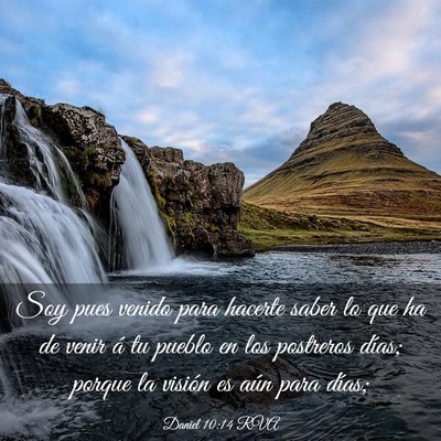 Picture 03 - Daniel 10:14 RVA - Soy pues venido para hacerte saber lo que ha de - Bible Verse Picture