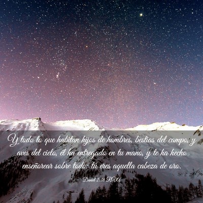 Picture 03 - Daniel 2:38 RVA - Y todo lo que habitan hijos de hombres, bestias - Bible Verse Picture