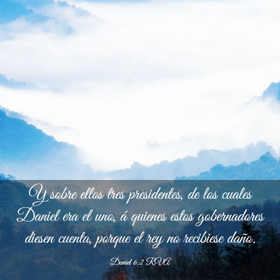 Picture 03 - Daniel 6:2 RVA - Y sobre ellos tres presidentes, de los cuales - Bible Verse Picture