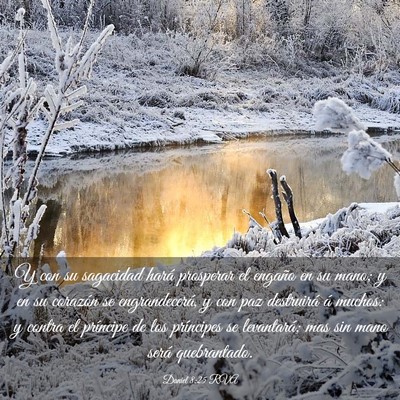 Picture 03 - Daniel 8:25 RVA - Y con su sagacidad hará prosperar el engaño en - Bible Verse Picture