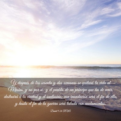 Picture 03 - Daniel 9:26 RVA - Y después de las sesenta y dos semanas se - Bible Verse Picture