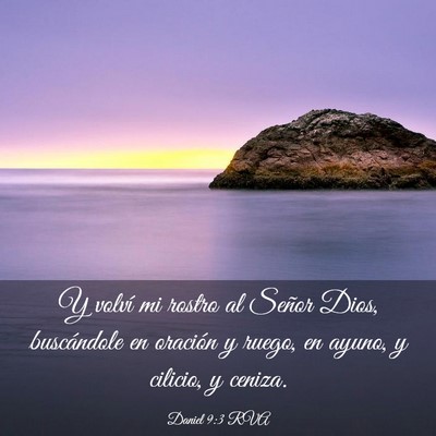 Picture 03 - Daniel 9:3 RVA - Y volví mi rostro al Señor Dios, buscándole en - Bible Verse Picture
