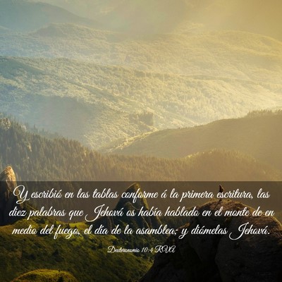 Picture 03 - Deuteronomio 10:4 RVA - Y escribió en las tablas conforme á la primera - Bible Verse Picture