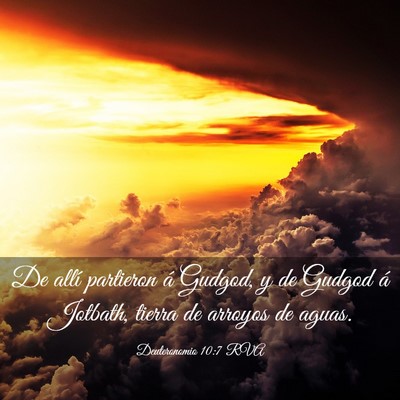 Picture 03 - Deuteronomio 10:7 RVA - De allí partieron á Gudgod, y de Gudgod á - Bible Verse Picture