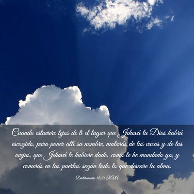 Picture 03 - Deuteronomio 12:21 RVA - Cuando estuviere lejos de ti el lugar que Jehová - Bible Verse Picture