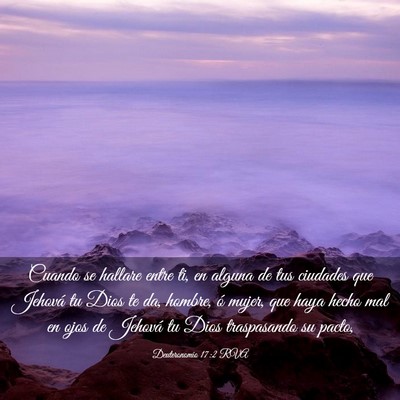 Picture 03 - Deuteronomio 17:2 RVA - Cuando se hallare entre ti, en alguna de tus - Bible Verse Picture