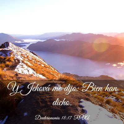 Picture 03 - Deuteronomio 18:17 RVA - Y Jehová me dijo: Bien han - Bible Verse Picture