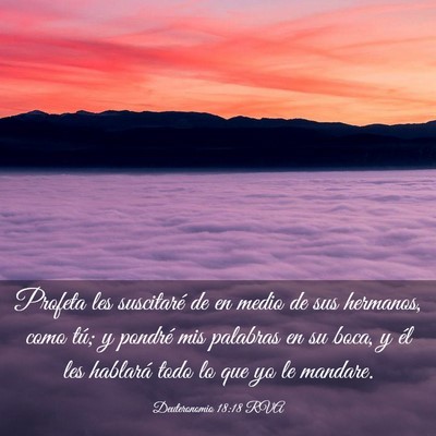 Picture 03 - Deuteronomio 18:18 RVA - Profeta les suscitaré de en medio de sus - Bible Verse Picture