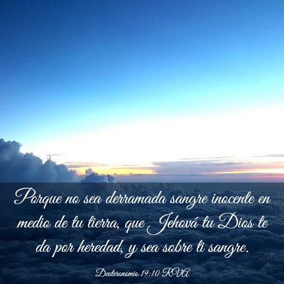 Picture 03 - Deuteronomio 19:10 RVA - Porque no sea derramada sangre inocente en medio - Bible Verse Picture