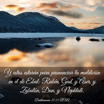 Picture 03 - Deuteronomio 27:13 RVA - Y estos estarán para pronunciar la maldición en - Bible Verse Picture