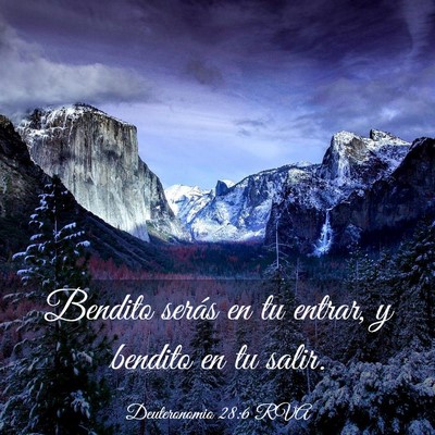 Picture 03 - Deuteronomio 28:6 RVA - Bendito serás en tu entrar, y bendito en tu - Bible Verse Picture