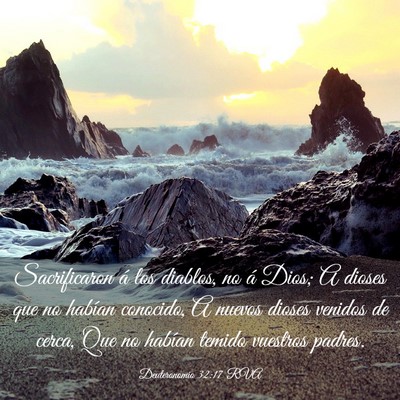 Picture 03 - Deuteronomio 32:17 RVA - Sacrificaron á los diablos, no á Dios; A dioses - Bible Verse Picture
