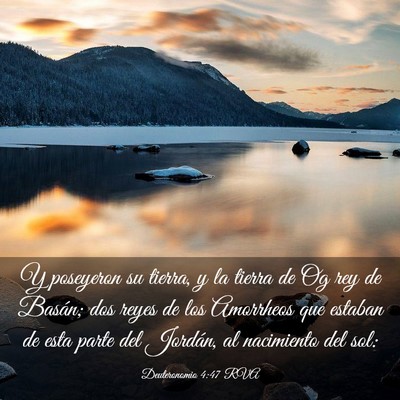 Picture 03 - Deuteronomio 4:47 RVA - Y poseyeron su tierra, y la tierra de Og rey de - Bible Verse Picture