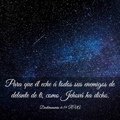 Picture 03 - Deuteronomio 6:19 RVA - Para que él eche á todos sus enemigos de - Bible Verse Picture