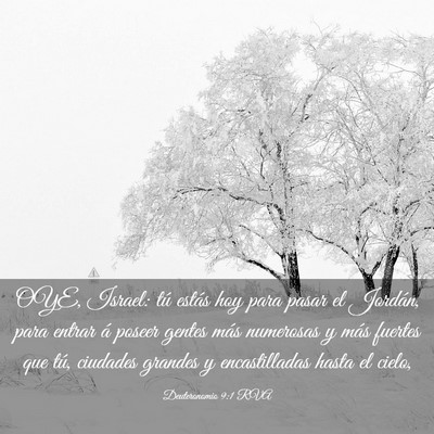 Picture 03 - Deuteronomio 9:1 RVA - OYE, Israel: tú estás hoy para pasar el - Bible Verse Picture