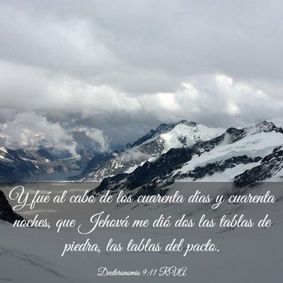 Picture 03 - Deuteronomio 9:11 RVA - Y fué al cabo de los cuarenta días y cuarenta - Bible Verse Picture