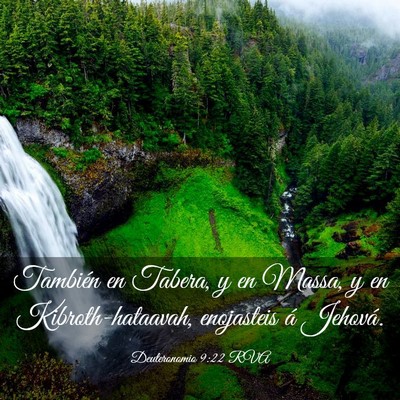 Picture 03 - Deuteronomio 9:22 RVA - También en Tabera, y en Massa, y en - Bible Verse Picture