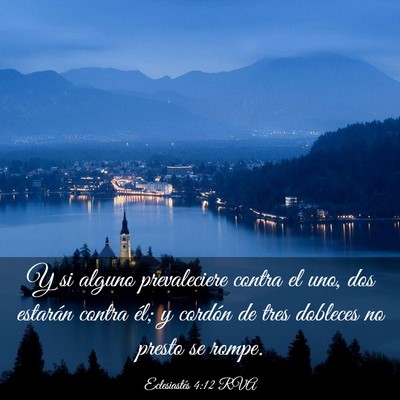 Picture 03 - Eclesiastés 4:12 RVA - Y si alguno prevaleciere contra el uno, dos - Bible Verse Picture