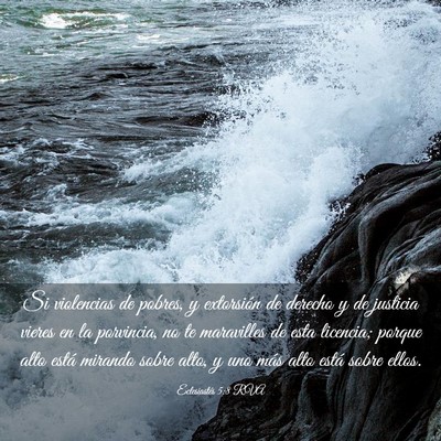 Picture 03 - Eclesiastés 5:8 RVA - Si violencias de pobres, y extorsión de derecho - Bible Verse Picture