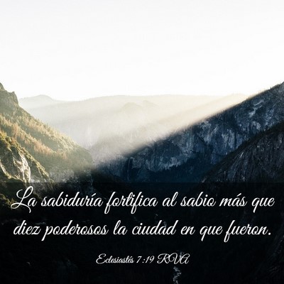 Picture 03 - Eclesiastés 7:19 RVA - La sabiduría fortifica al sabio más que diez - Bible Verse Picture
