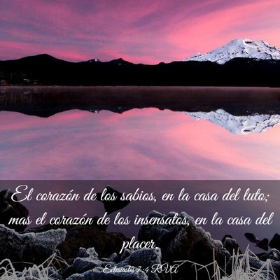 Picture 03 - Eclesiastés 7:4 RVA - El corazón de los sabios, en la casa del luto; - Bible Verse Picture