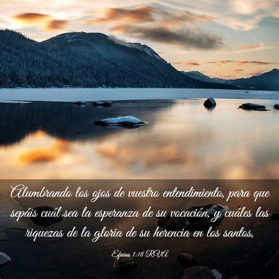 Picture 03 - Efesios 1:18 RVA - Alumbrando los ojos de vuestro entendimiento, - Bible Verse Picture