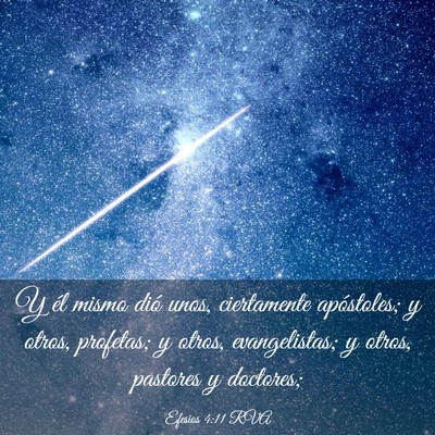 Picture 03 - Efesios 4:11 RVA - Y él mismo dió unos, ciertamente apóstoles; y - Bible Verse Picture