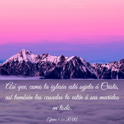 Picture 03 - Efesios 5:24 RVA - Así que, como la iglesia está sujeta á Cristo, - Bible Verse Picture