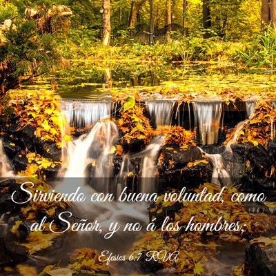 Picture 03 - Efesios 6:7 RVA - Sirviendo con buena voluntad, como al Señor, y - Bible Verse Picture
