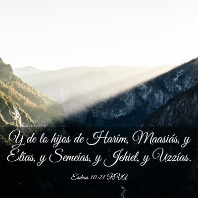 Picture 03 - Esdras 10:21 RVA - Y de lo hijos de Harím, Maasiás, y Elías, y - Bible Verse Picture