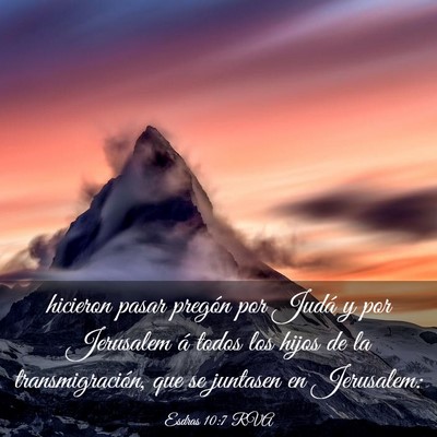 Picture 03 - Esdras 10:7 RVA - hicieron pasar pregón por Judá y por Jerusalem - Bible Verse Picture