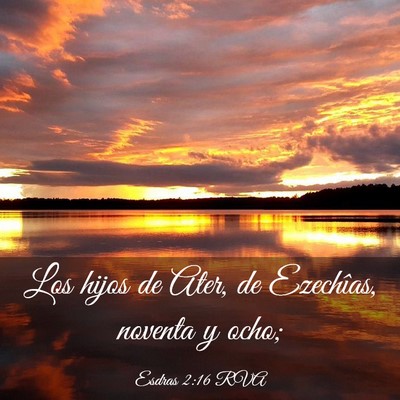 Picture 03 - Esdras 2:16 RVA - Los hijos de Ater, de Ezechîas, noventa y - Bible Verse Picture