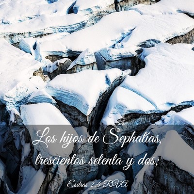 Picture 03 - Esdras 2:4 RVA - Los hijos de Sephatías, trescientos setenta y - Bible Verse Picture