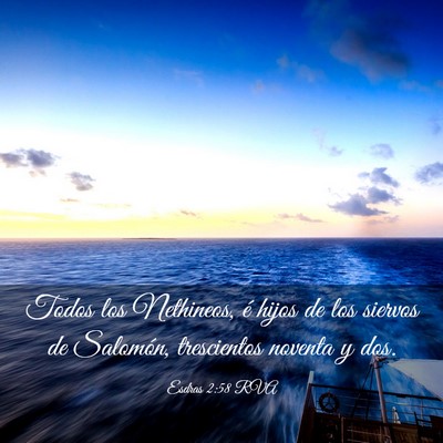 Picture 03 - Esdras 2:58 RVA - Todos los Nethineos, é hijos de los siervos de - Bible Verse Picture