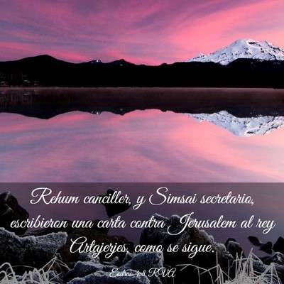 Picture 03 - Esdras 4:8 RVA - Rehum canciller, y Simsai secretario, escribieron - Bible Verse Picture
